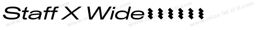 Staff X Wide字体转换